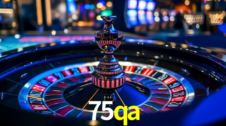 75qa: Seu Cassino Premiado com Pagamentos Rápidos